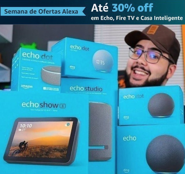 Seleção de Caixas ECHO e Dispositivos com até 40% de desconto