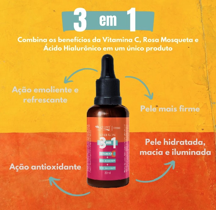Max Love Serum Facial 3 em 1 Vitamina + C Rosa Mosqueta + Ácido Hialurônico – Pele Hidratada, Macia e Iluminada 30ml
